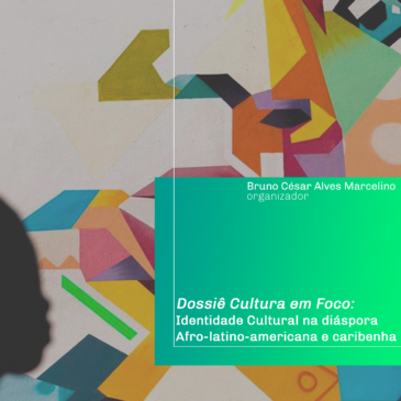 Dossiê Cultura em Foco 2019 é lançado