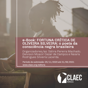 Prorrogado: Edital 02/2020 – e-Book e-book Fortuna Crítica de Oliveira Silveira: o poeta da consciência negra brasileira