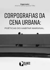 Publicado o e-Book “Corpografias da cena urbana: poéticas do habitar marginal”