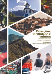 Publicado o e-Book “Paisagem, identidade e cultura: reflexões no espaço geográfico brasileiro”