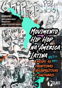 Publicado o e-Book “Movimento Hip Hop na América Latina desde as fronteiras sociopolíticas e culturais”
