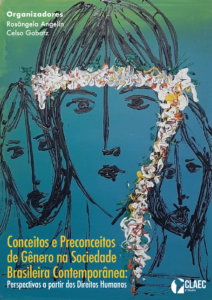 Publicado o e-Book “Conceitos e Preconceitos de Gênero na Sociedade Brasileira Contemporânea: Perspectivas a partir dos Direitos Humanos”
