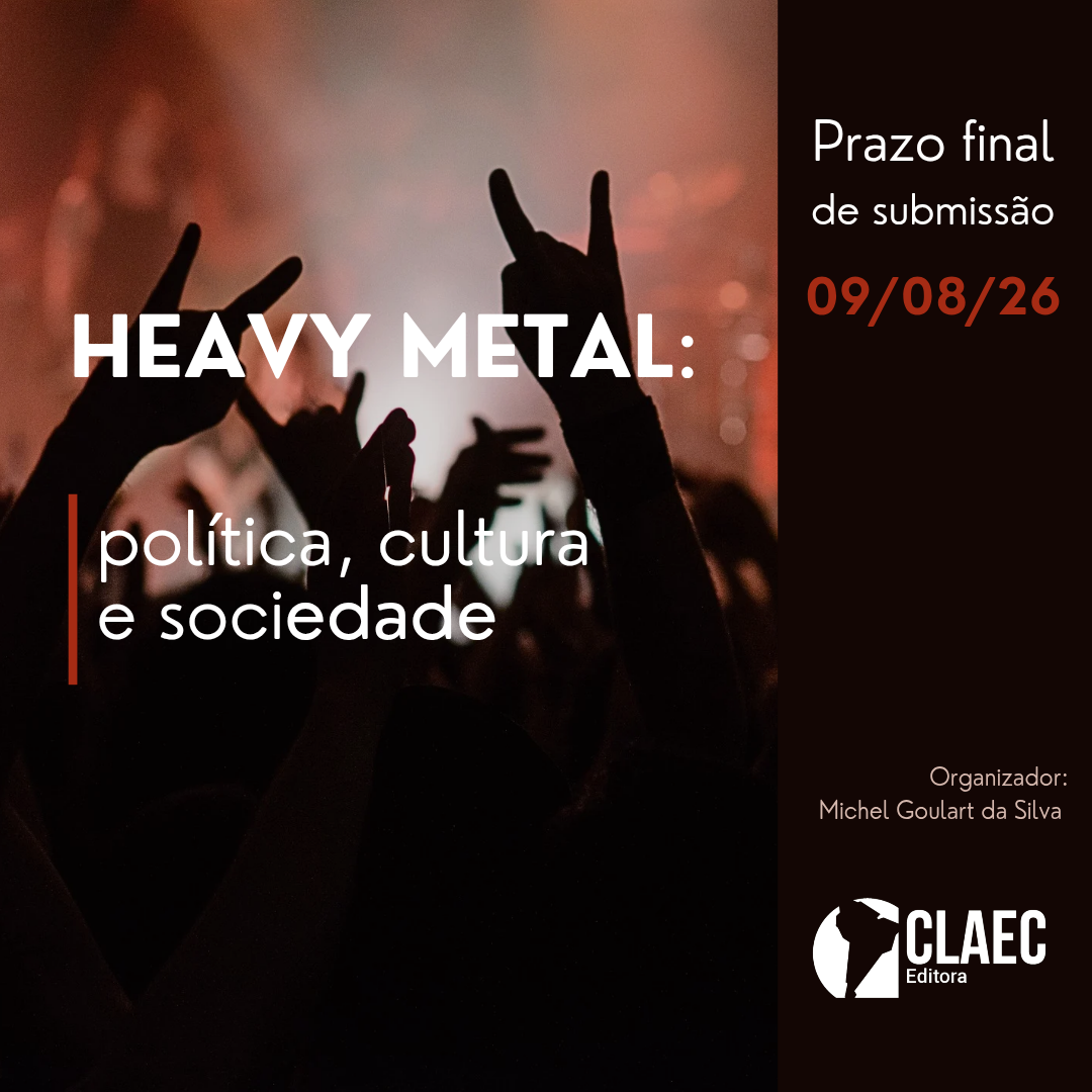 Card de divulgação do edital Heavy Metal: política, cultura e sociedade, organizado por Michel Goulart da Silva, com prazo final de submissão em 09/08/2026.