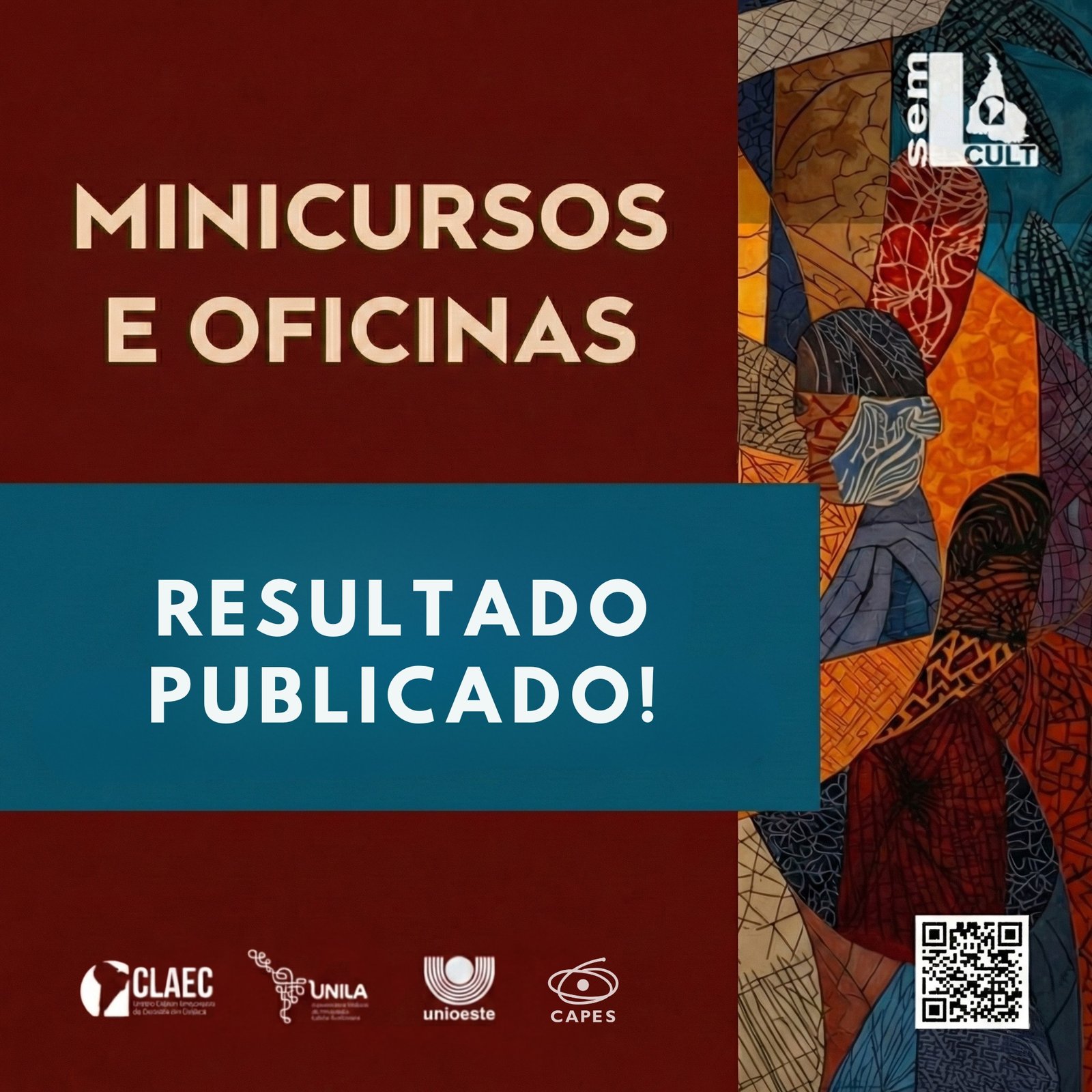 Banner oficial do V SEMLACult 2026 anunciando o resultado dos minicursos e oficinas selecionados, com logos do CLAEC, UNILA, UNIOESTE e CAPES.