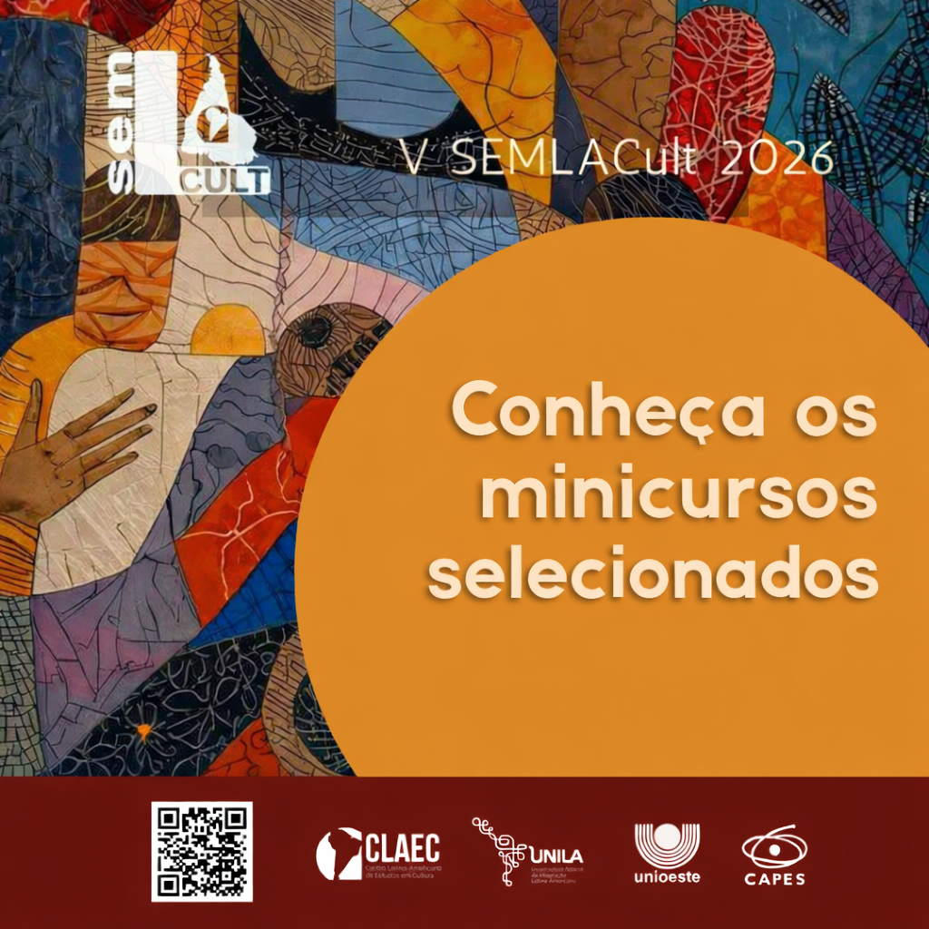 Minicursos selecionados do V Seminário Latino-Americano de Estudos em Cultura – SEMLACult 2026