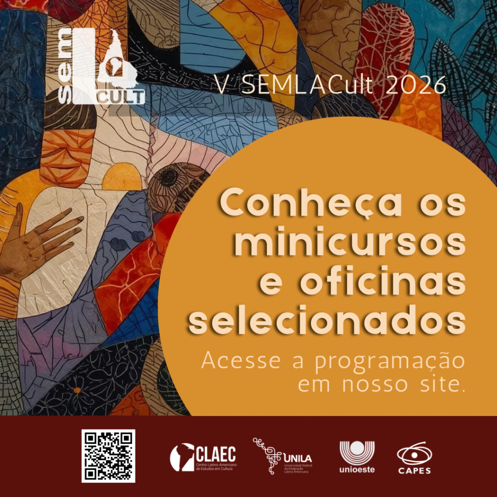 Minicursos e oficinas selecionados do V Seminário Latino-Americano de Estudos em Cultura – SEMLACult 2026